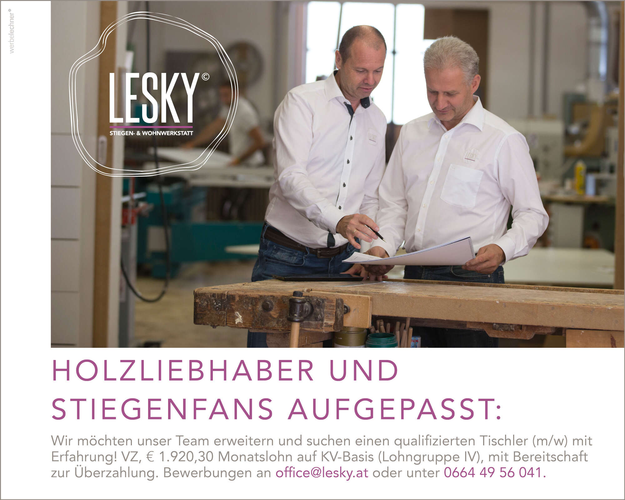 Lesky sucht einen qualifizierten Tischler.